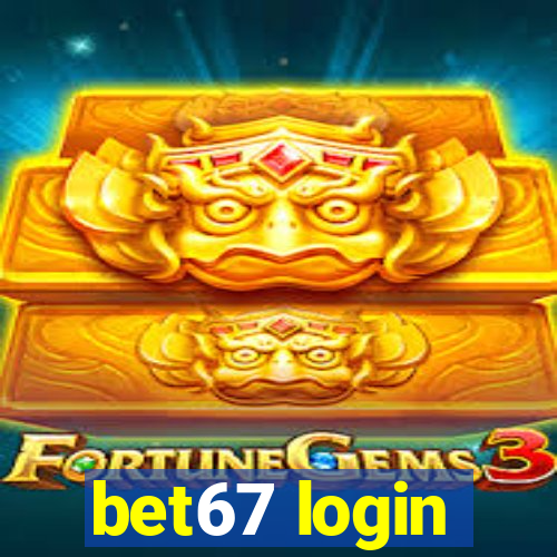 bet67 login